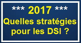 Les stratégies numériques des DSI en 2017