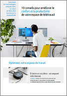 10 conseils pour améliorer le confort et la productivité