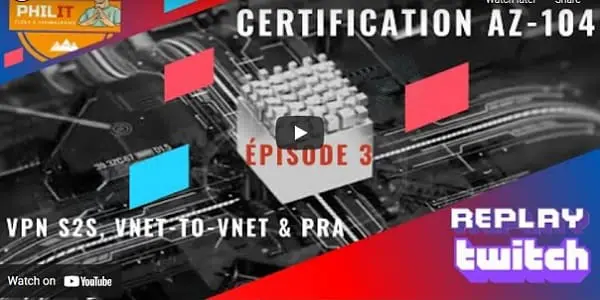 Vidéo Formation : Certification AZ-104 EP03
