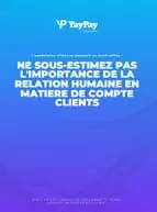 Expérience Client : 10 clés avec YayPay by Quadient