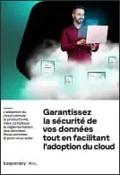 Guide de sécurité de l&rsquo;adoption du Cloud