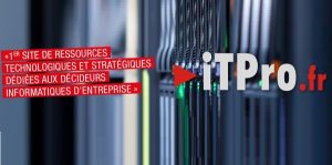 ITPro.fr - SMART DSI - @ITPROFR - 2001-2023 - ITPro Magazine System i NEWS Exchange Magazine SQL Server Magazine ITPro for the Best