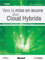 Vers la Mise en Oeuvre d’un Cloud Hybride