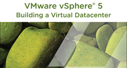 vSphere 5 : Building a Virtual Datacenter