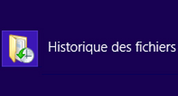 Tuto Windows 8 : Restaurer vos fichiers accidentellement modifiés ou supprimés