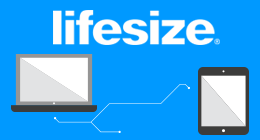Lifesize : vers une communication visuelle d’entreprise