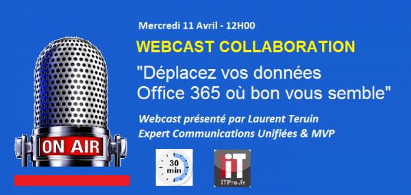 Webcast : Déplacez vos données Office 365 où bon vous semble