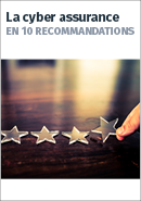 La cyber-assurance en 10 recommandations