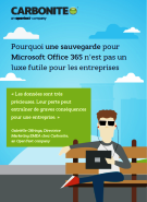 Guide de Sauvegarde Microsoft Office 365