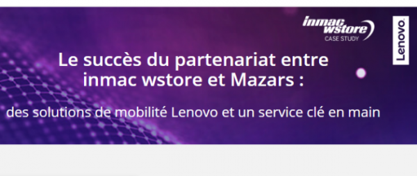 L’expertise inmac wstore au service de Mazars