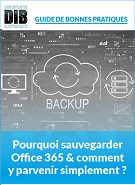 Microsoft 365 : Guide de Sauvegarde & Sécurité renforcée