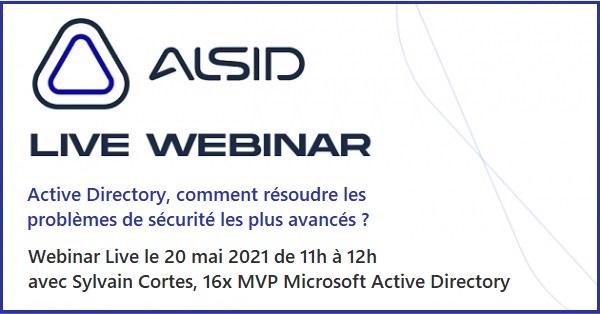 Webinar Alsid – BloodHound est un bon outil, mais vous méritez mieux !