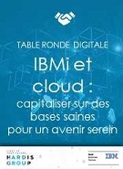 IBMi et Cloud : Table ronde Digitale