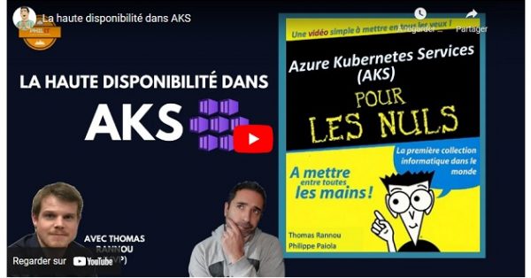 Vidéo : la haute disponibilité dans Azure Kubernetes Services