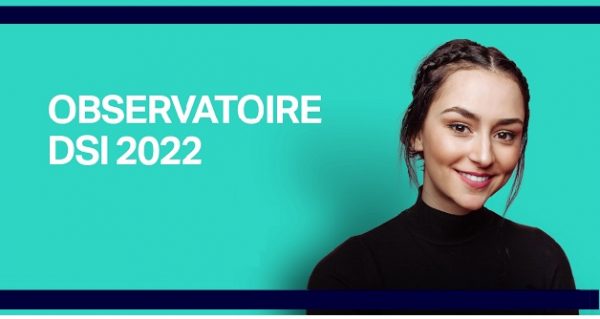 « Observatoire DSI 2022 » : quels services apportés aux métiers ?