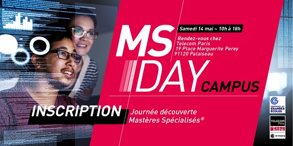MS DAY Campus – 14 mai – 10h : tout savoir sur les emplois du numérique et les Mastères Spécialisés – TELECOM PARIS