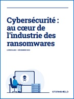 Cybersécurité : au cœur de l’industrie des ransomwares
