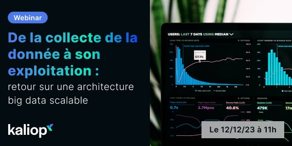 De la collecte de la donnée à son exploitation : retour sur une architecture big data scalable