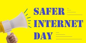 Tout savoir sur Safer Internet Day