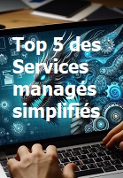 TOP 5 des Services Managés