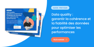 Comment initier une démarche de Data Quality ?
