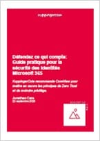 Sécuriser Microsoft 365 avec une approche Zero-Trust