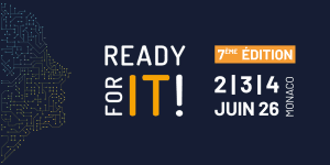 Ready for IT 2026 : trois jours pour accélérer les projets IT